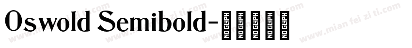Oswold Semibold字体转换